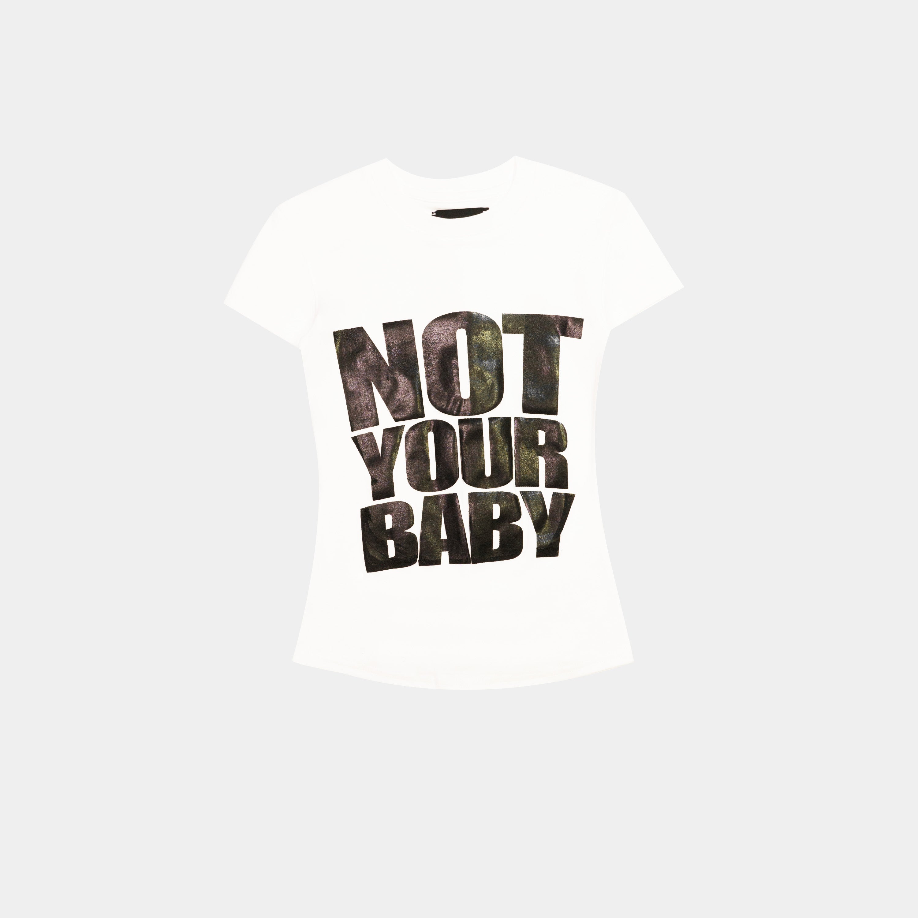 Not your baby tee (white)