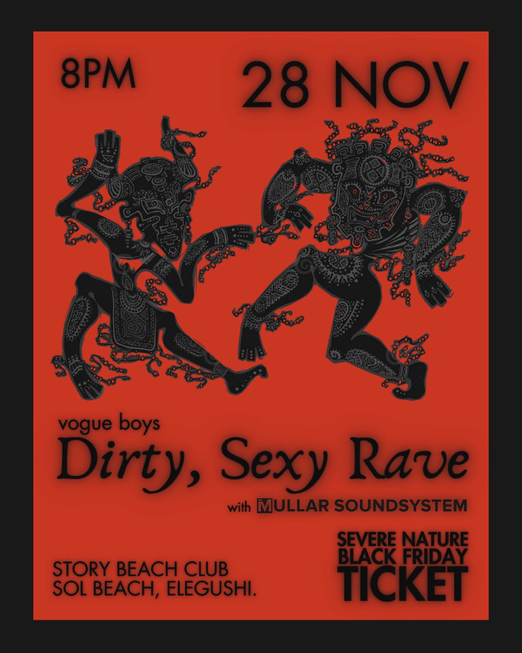 Dirty, Sexy Rave Ticket